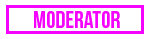 Moderators